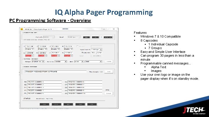 IQ Alpha Pager Programming PC Programming Software - Overview Features • Windows 7 &