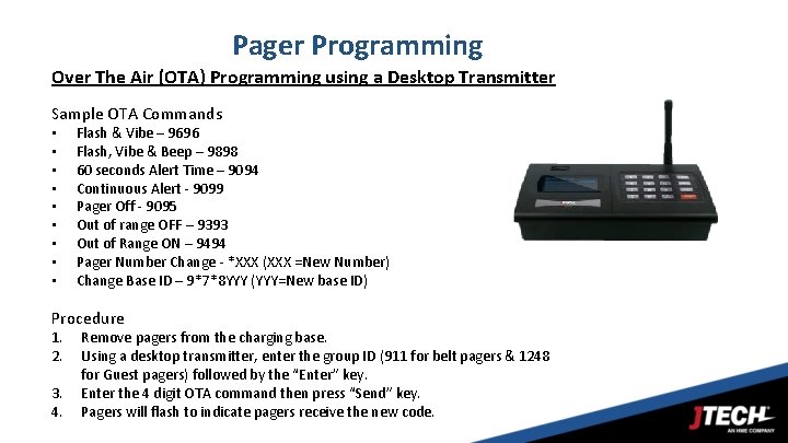 Pager Programming Over The Air (OTA) Programming using a Desktop Transmitter Sample OTA Commands