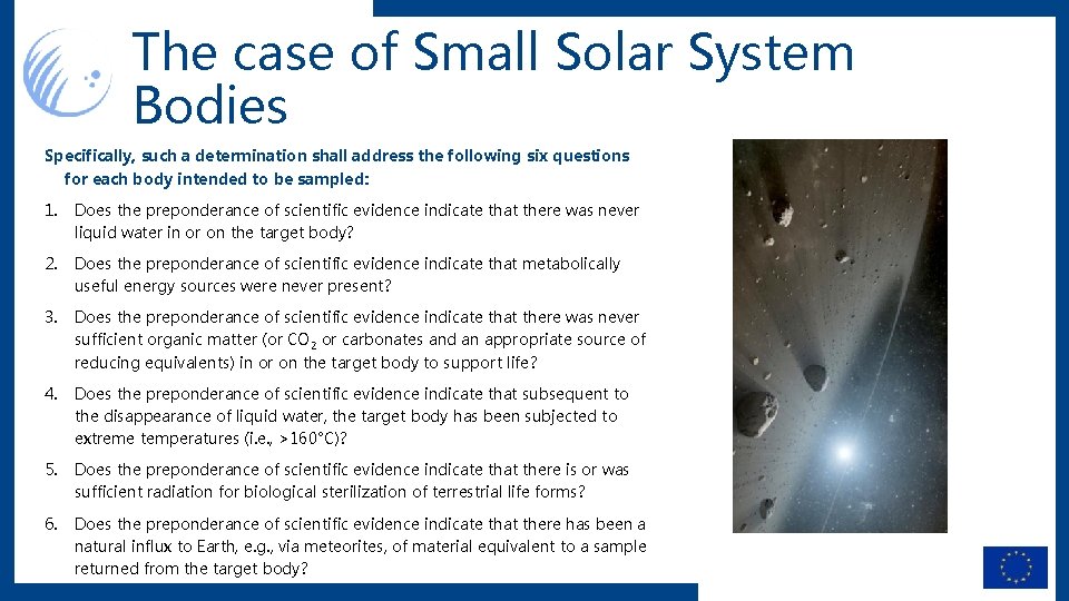 The case of Small Solar System Bodies Specifically, such a determination shall address the