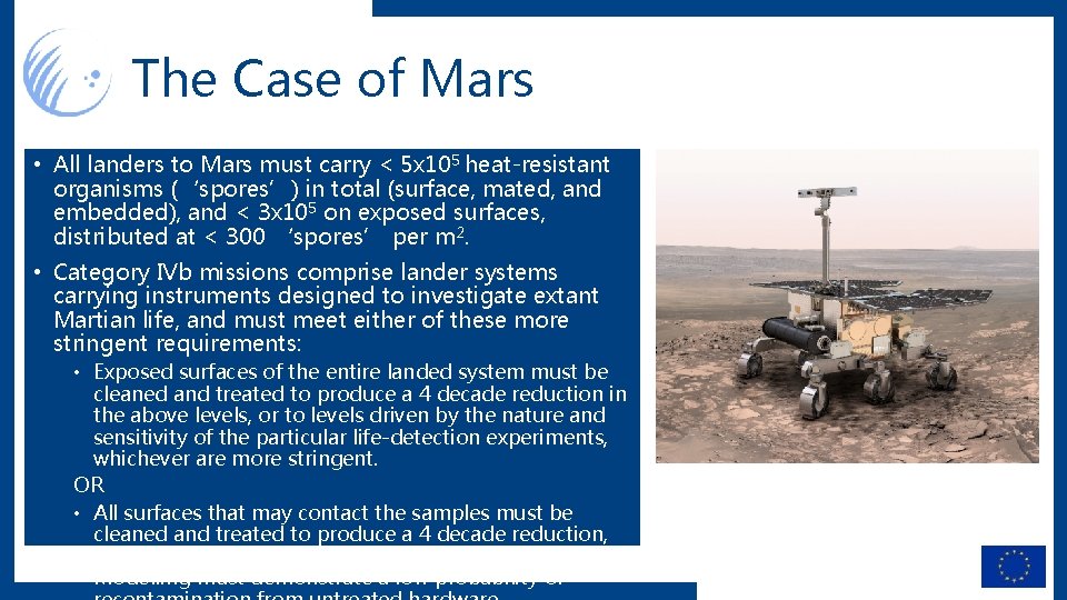 The Case of Mars • All landers to Mars must carry < 5 x