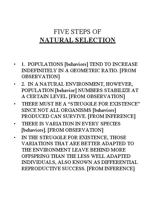 FIVE STEPS OF NATURAL SELECTION • • • 1. POPULATIONS [behaviors] TEND TO INCREASE