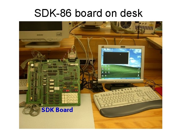 SDK-86 board on desk SDK Board 