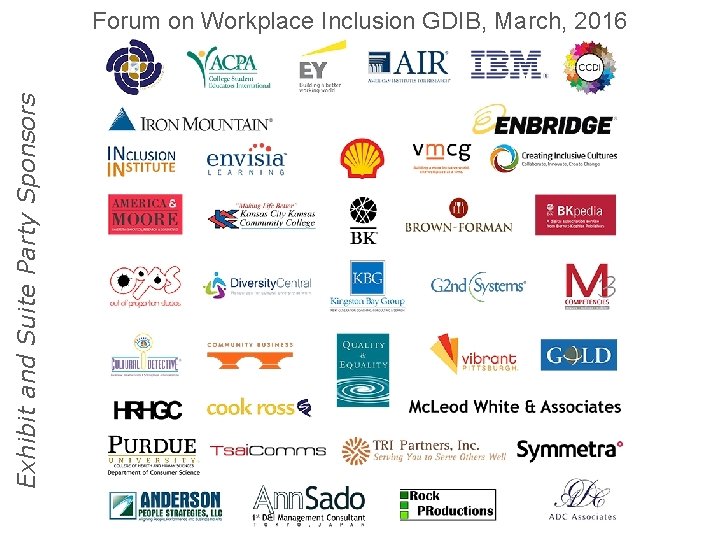 Exhibit and Suite Party Sponsors Forum on Workplace Inclusion GDIB, March, 2016 