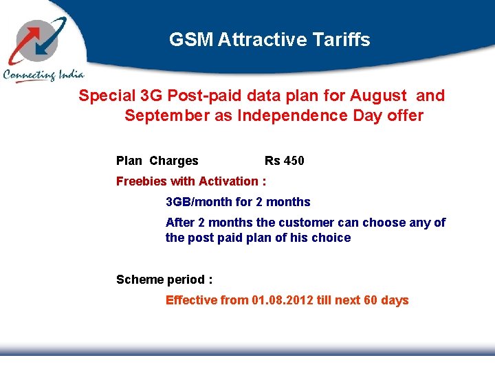 GSM Attractive Tariffs Special 3 G Post-paid data plan for August and September as