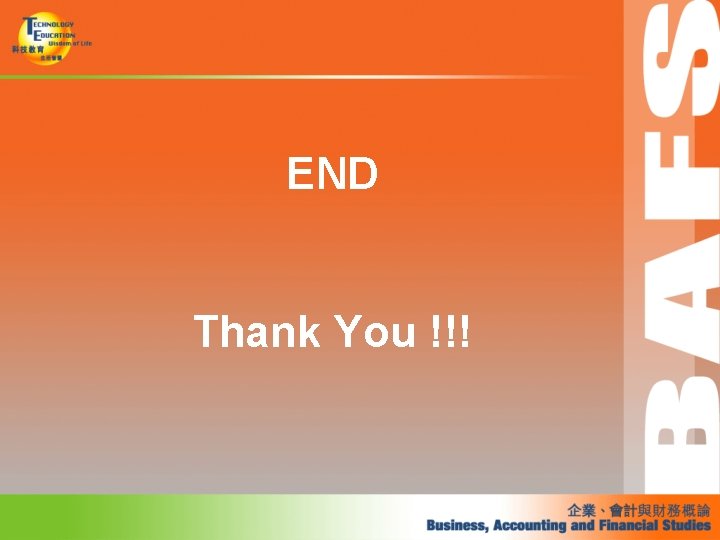 END Thank You !!! 