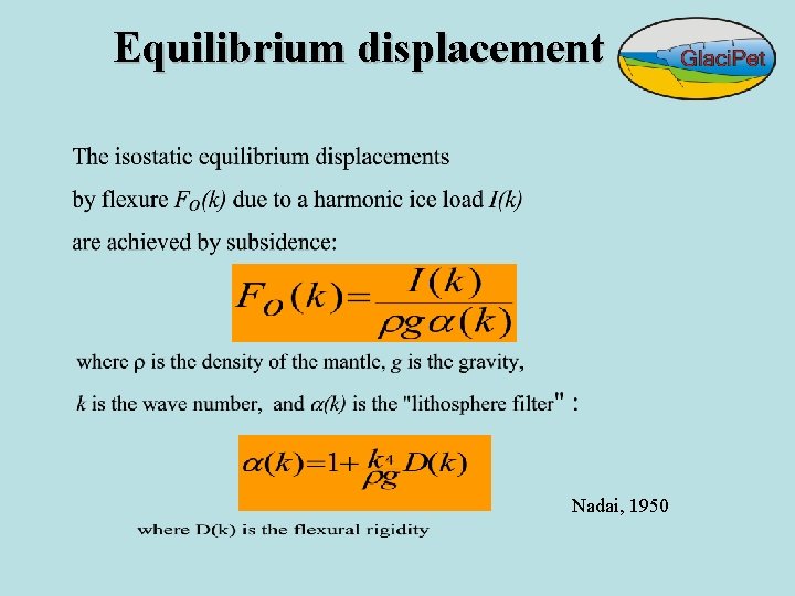 Equilibrium displacement Nadai, 1950 