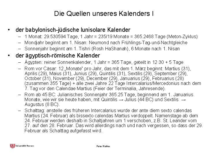 Die Quellen unseres Kalenders I • der babylonisch-jüdische lunisolare Kalender – 1 Monat: 29.