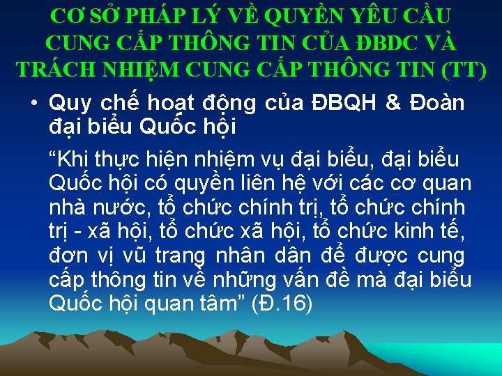 CƠ SỞ PHÁP LÝ VỀ QUYỀN YÊU CẦU CUNG CẤP THÔNG TIN CỦA ĐBDC