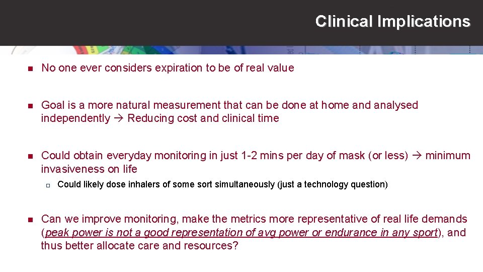 Clinical Implications n No one ever considers expiration to be of real value n