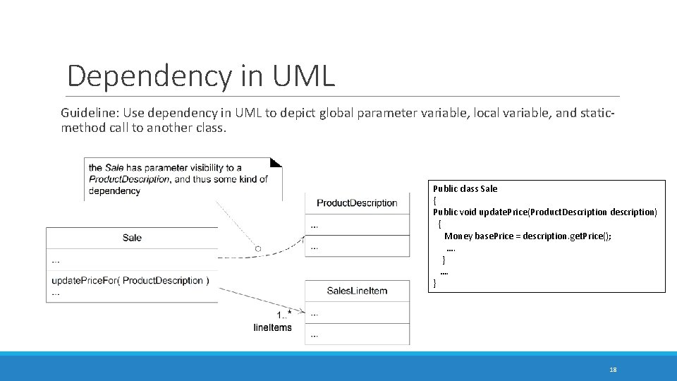 Dependency in UML Guideline: Use dependency in UML to depict global parameter variable, local Dependency in UML Guideline: Use dependency in UML to depict global parameter variable, local