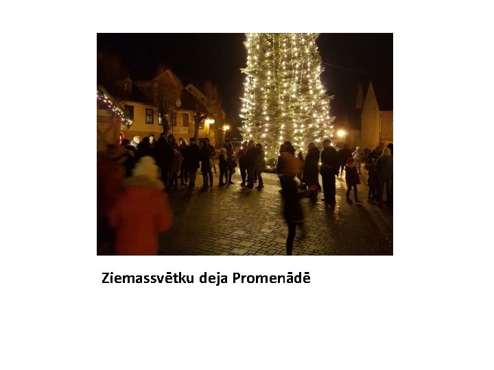 Ziemassvētku deja Promenādē 