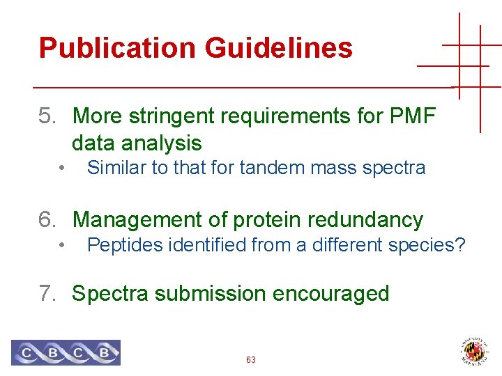 Publication Guidelines 5. More stringent requirements for PMF data analysis • Similar to that