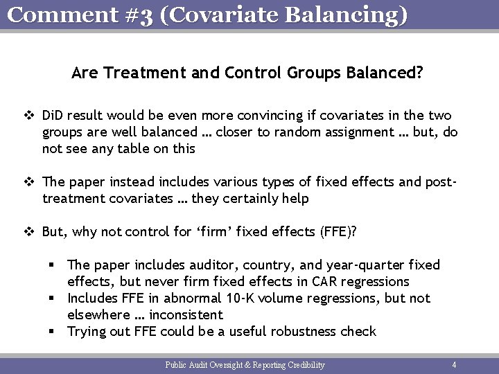 Comment #3 (Covariate Balancing) Are Treatment and Control Groups Balanced? v Di. D result