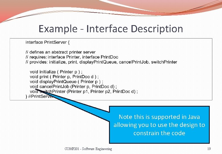 Example - Interface Description Note this is supported in Java allowing you to use