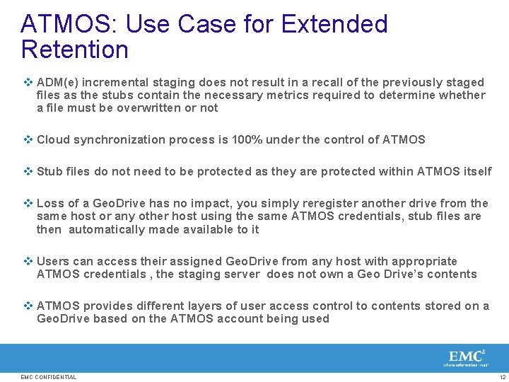 ATMOS: Use Case for Extended Retention v ADM(e) incremental staging does not result in