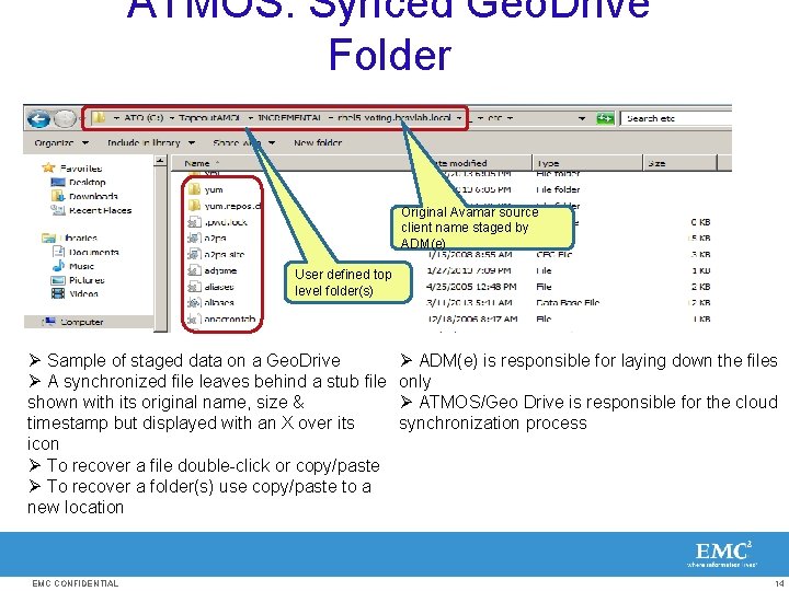 ATMOS: Synced Geo. Drive Folder Original Avamar source client name staged by ADM(e) User