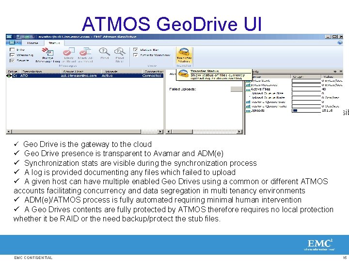 ATMOS Geo. Drive UI • ATO responsib only • ü Geo Drive is the