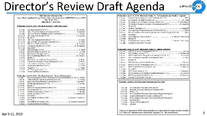 Director’s Review Draft Agenda Apr 9 -11, 2019 6 