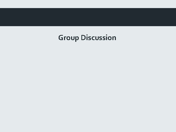 Group Discussion 