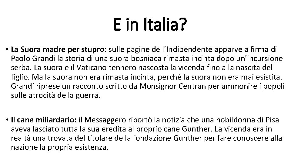 E in Italia? • La Suora madre per stupro: sulle pagine dell’Indipendente apparve a