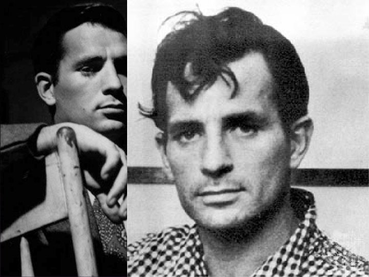 Jack Kerouac 12. 3. 1922 -21. 10. 1969 Autor „biblie beatnikov“ – Na ceste,