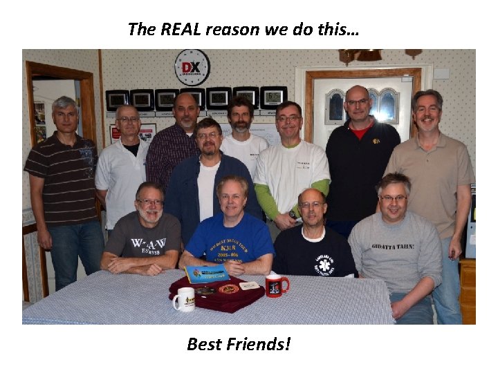 The REAL reason we do this… Best Friends! 