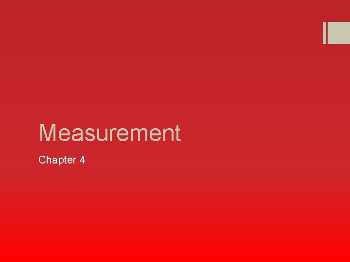 Measurement Chapter 4 