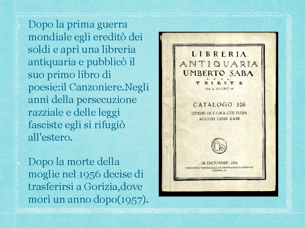 Dopo la prima guerra mondiale egli ereditò dei soldi e aprì una libreria antiquaria Dopo la prima guerra mondiale egli ereditò dei soldi e aprì una libreria antiquaria