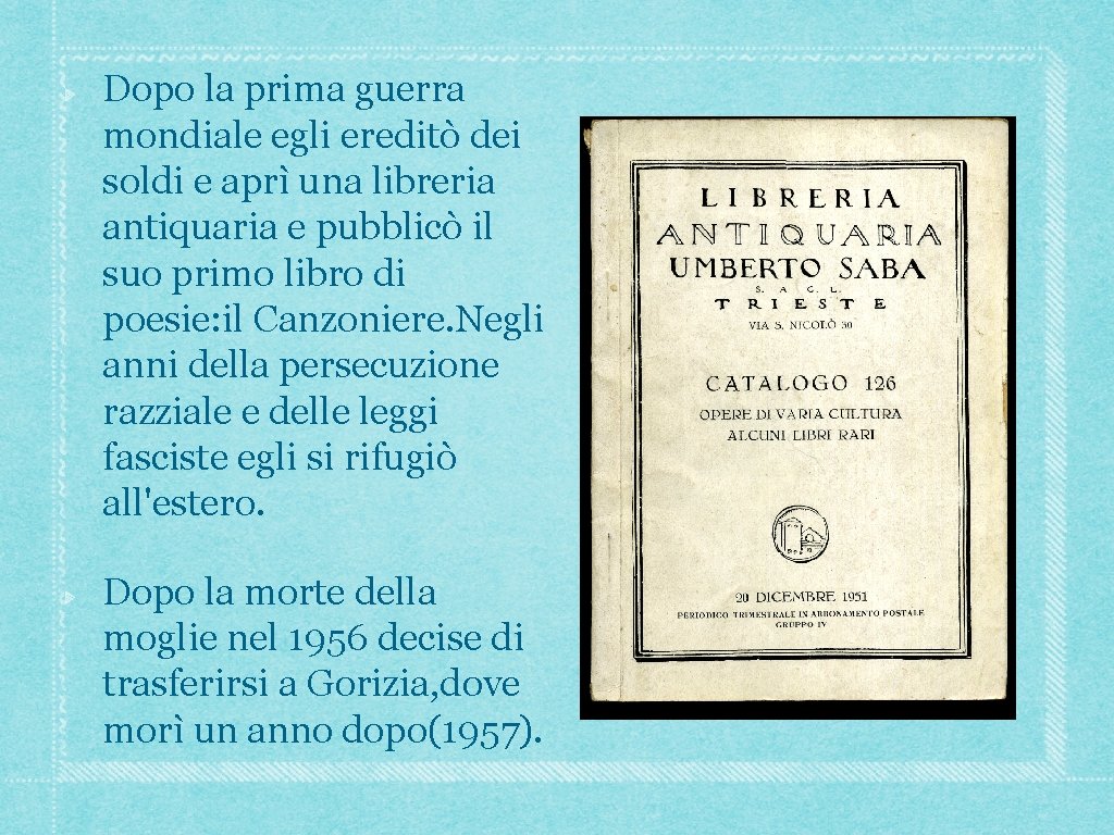 Dopo la prima guerra mondiale egli ereditò dei soldi e aprì una libreria antiquaria