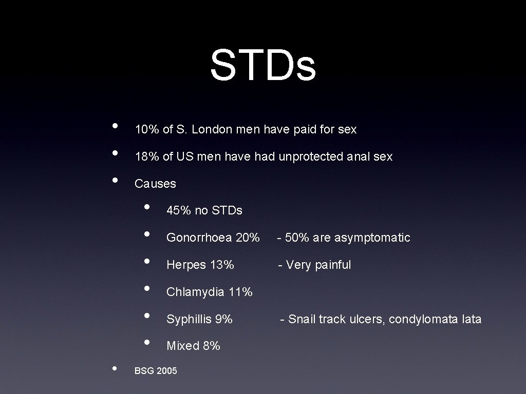 STDs • • • 10% of S. London men have paid for sex 18%