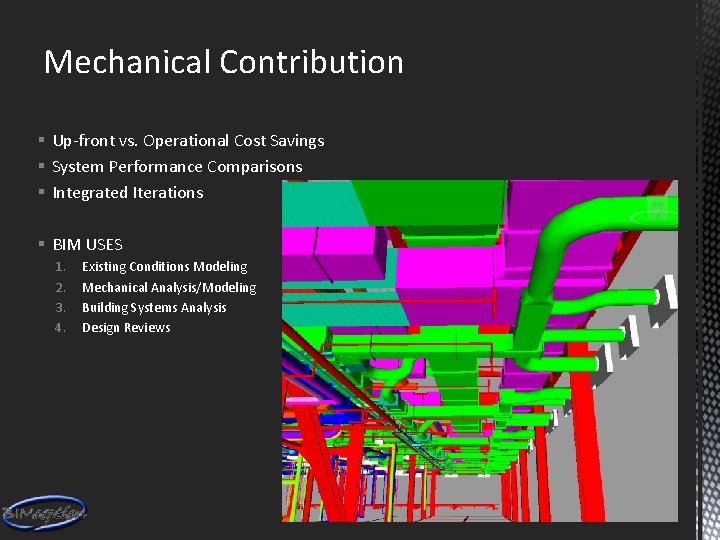 Mechanical Contribution § Up-front vs. Operational Cost Savings § System Performance Comparisons § Integrated