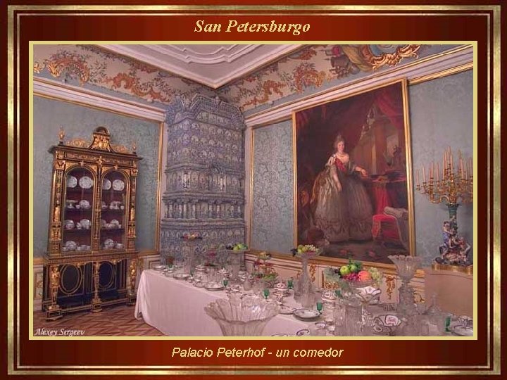 San Petersburgo Palacio Peterhof - un comedor 