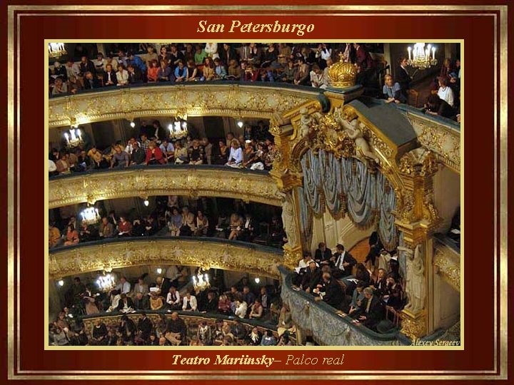 San Petersburgo Teatro Mariinsky– Palco real 
