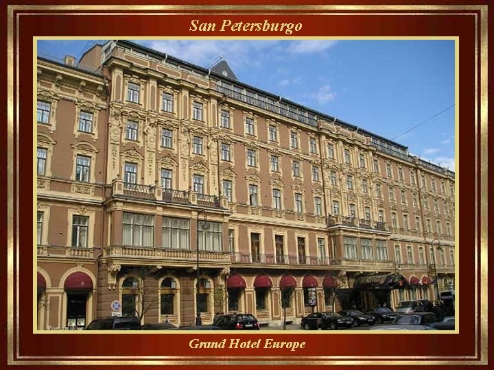San Petersburgo Grand Hotel Europe 