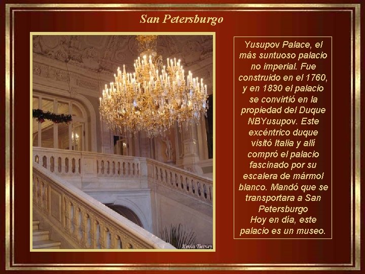 San Petersburgo Yusupov Palace, el más suntuoso palacio no imperial. Fue construido en el