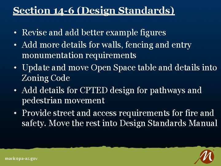 Section 14 -6 (Design Standards) • Revise and add better example figures • Add