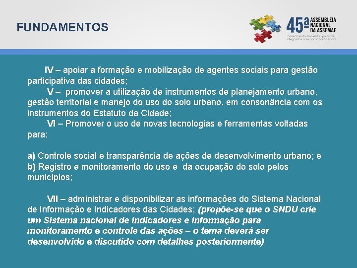 FUNDAMENTOS IV – apoiar a formação e mobilização de agentes sociais para gestão participativa