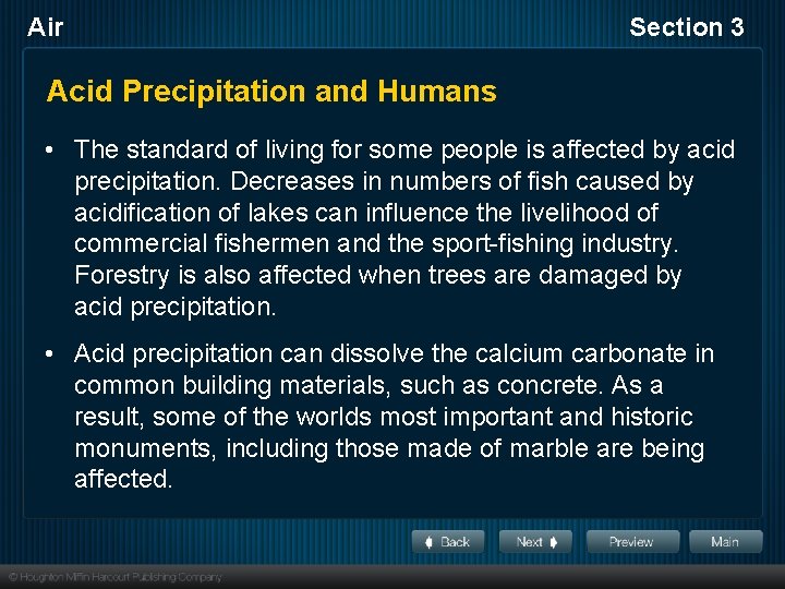 Air Section 3 Acid Precipitation and Humans • The standard of living for some