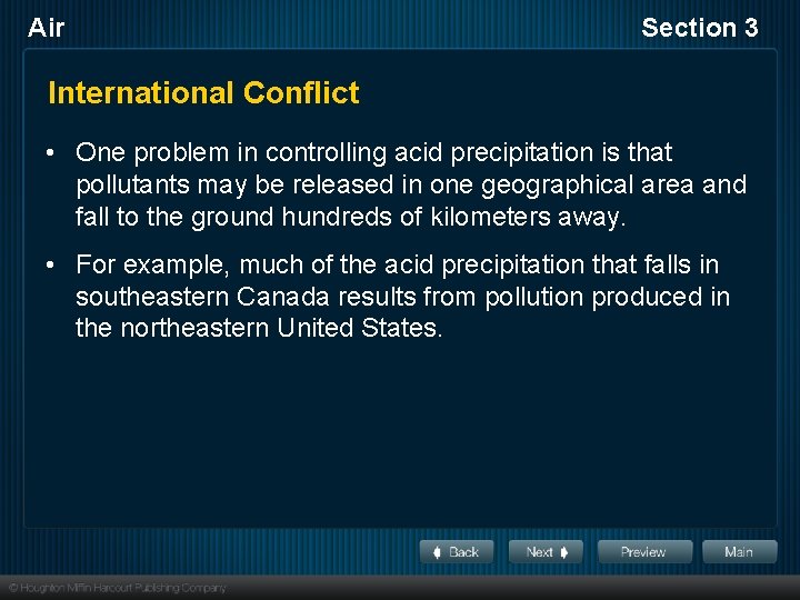 Air Section 3 International Conflict • One problem in controlling acid precipitation is that