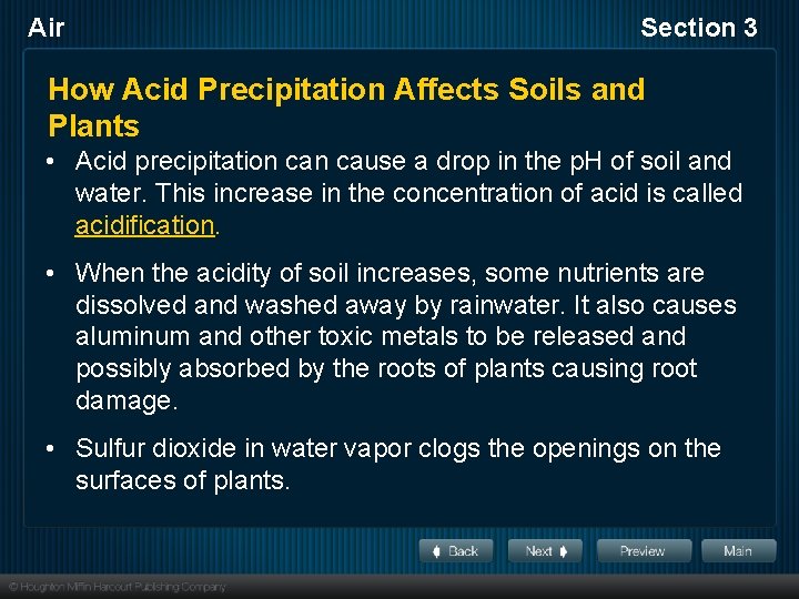 Air Section 3 How Acid Precipitation Affects Soils and Plants • Acid precipitation cause