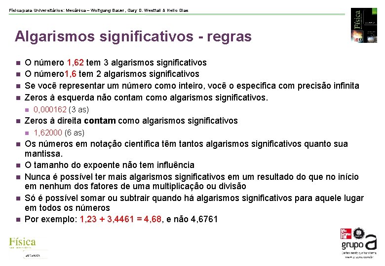 Física para Universitários: Mecânica – Wolfgang Bauer, Gary D. Westfall & Helio Dias Algarismos