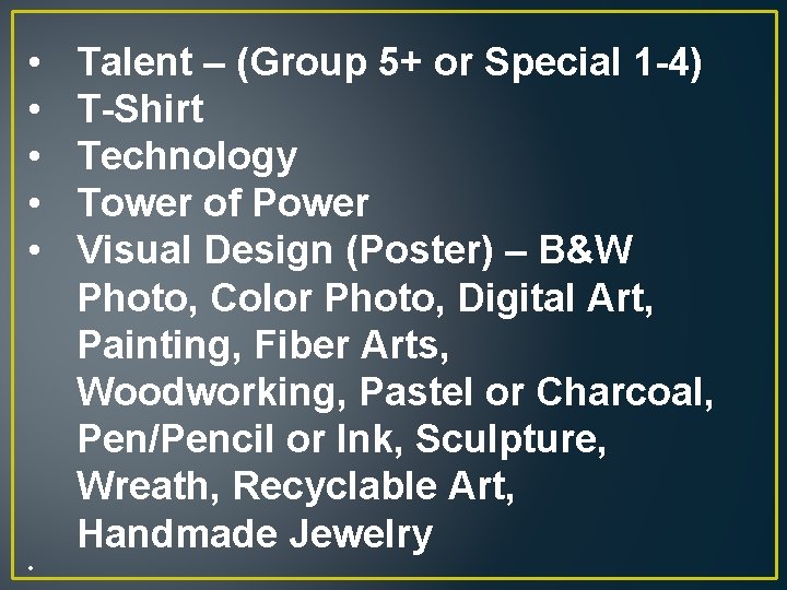  • • • Talent – (Group 5+ or Special 1 -4) T-Shirt Technology