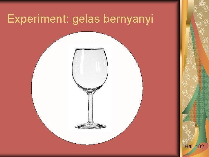 Experiment: gelas bernyanyi Hal. 102 