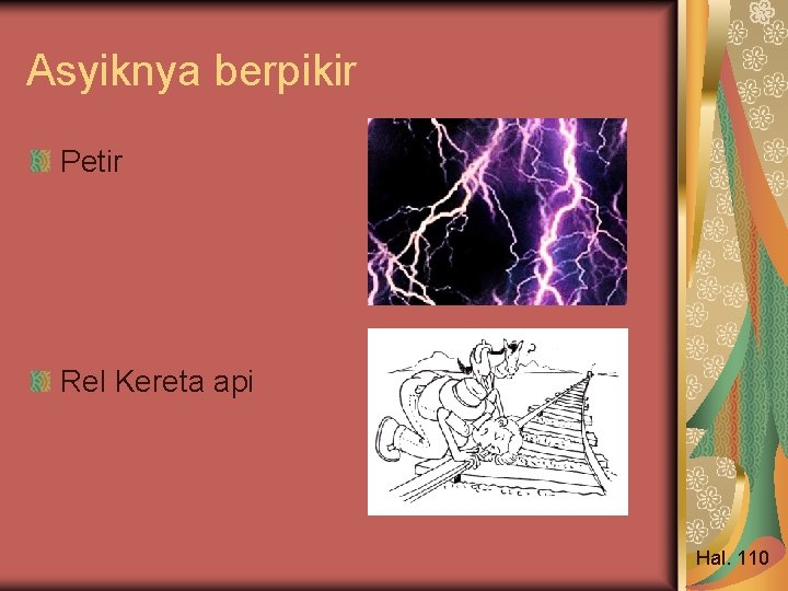 Asyiknya berpikir Petir Rel Kereta api Hal. 110 