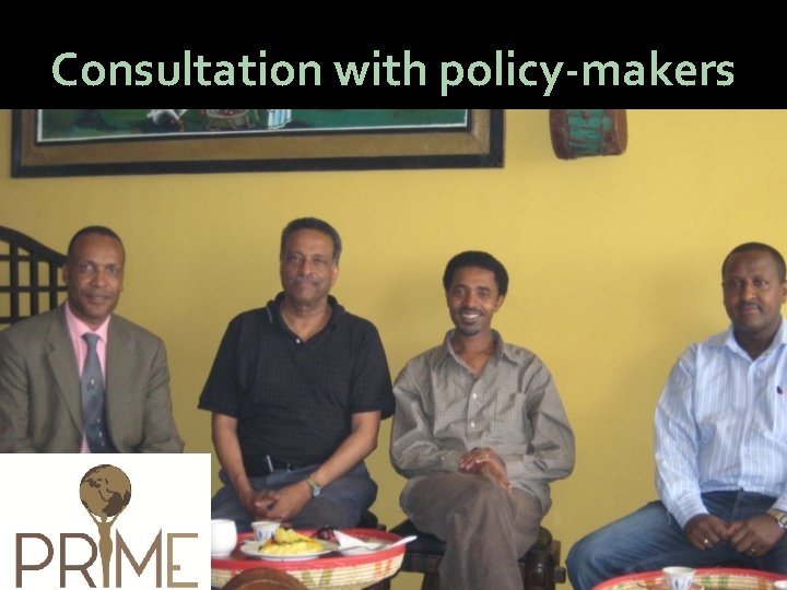Consultation with policy-makers 