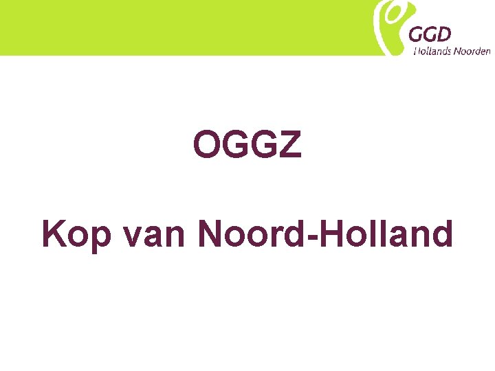 OGGZ Kop van Noord-Holland 