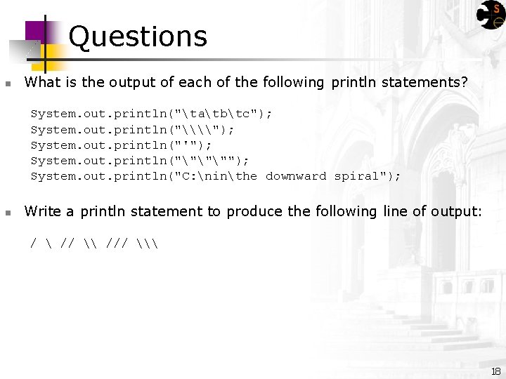 Questions n What is the output of each of the following println statements? System. Questions n What is the output of each of the following println statements? System.