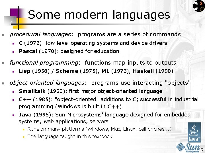 Some modern languages n n procedural languages: programs are a series of commands n Some modern languages n n procedural languages: programs are a series of commands n