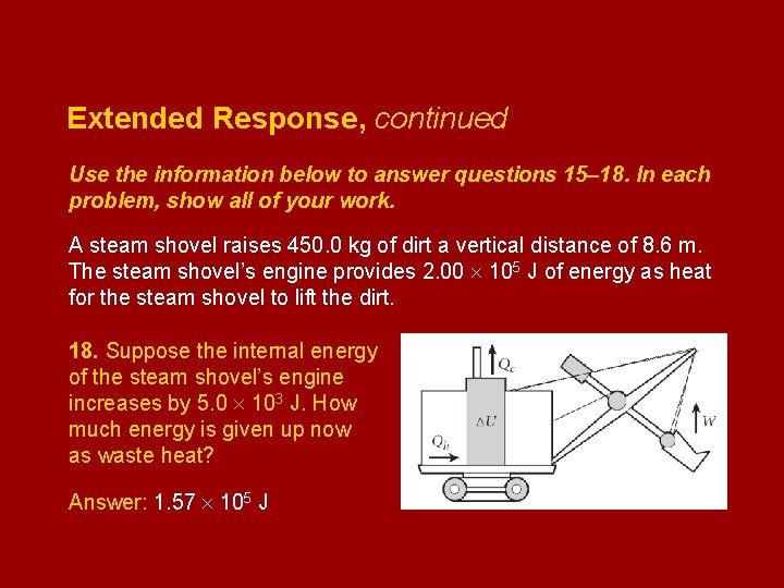 Extended Response, continued Use the information below to answer questions 15– 18. In each