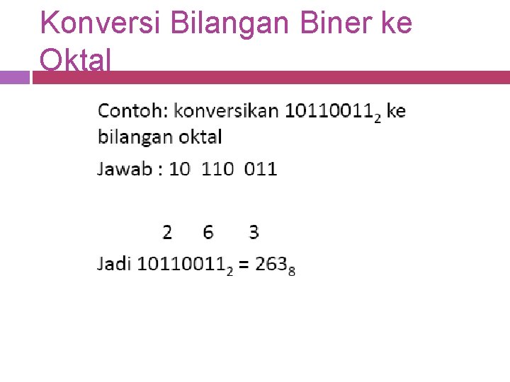 Konversi Bilangan Biner ke Oktal 